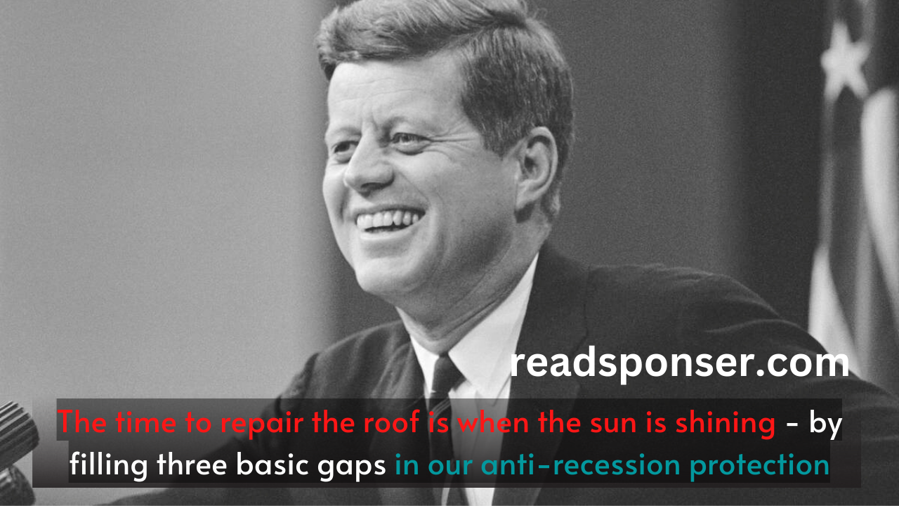 The time to repair the roof is when the sun is shining - by filling three basic gaps in our anti-recession protection