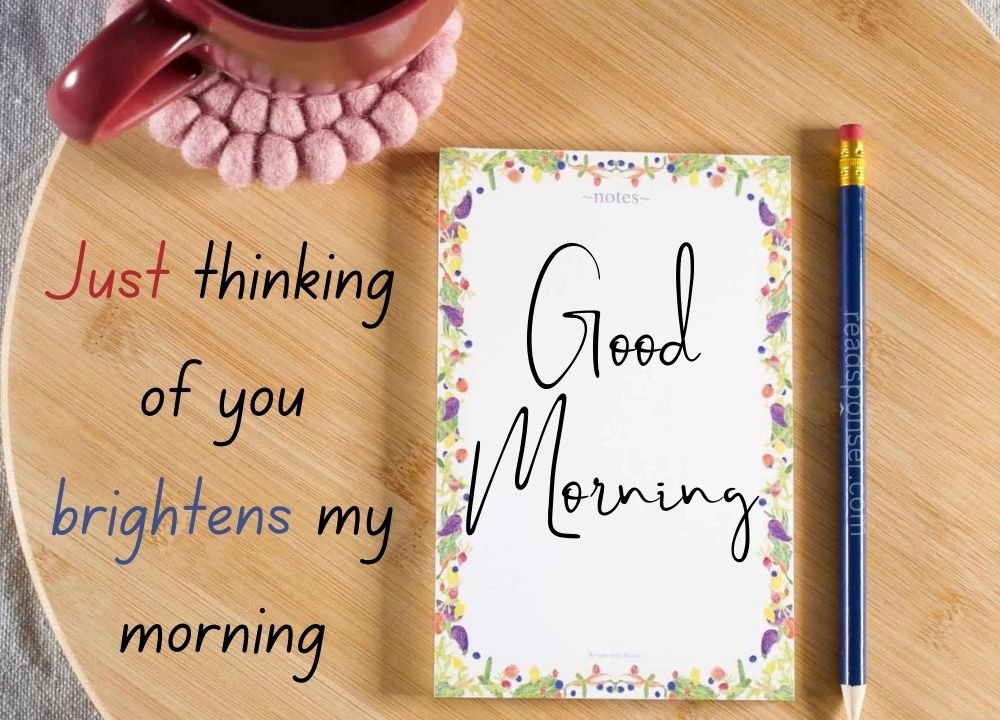A lovely picture where a book and a pen is placed near a cup and have a wonderful message to you to start special morning