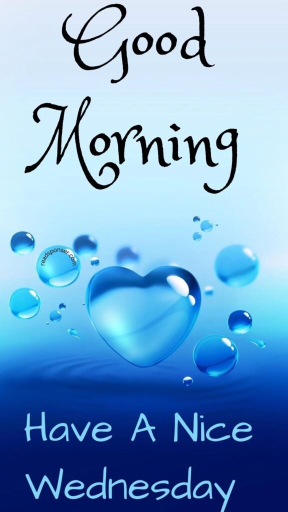 A picture of waterdrops in shape of heart and a message of good morning