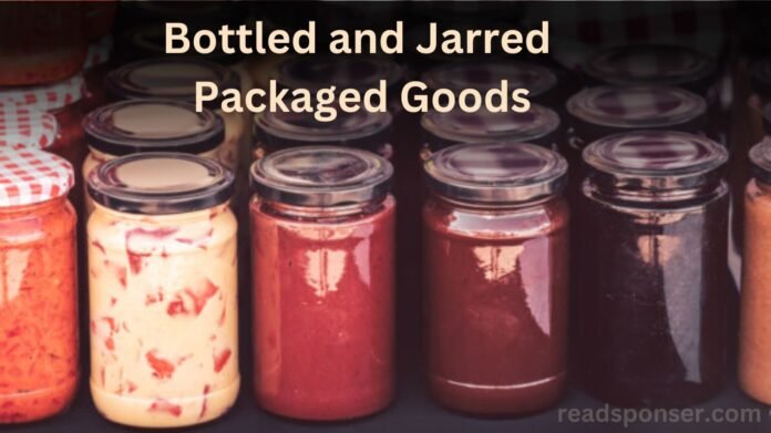 Bottled and Jarred Packaged Goods