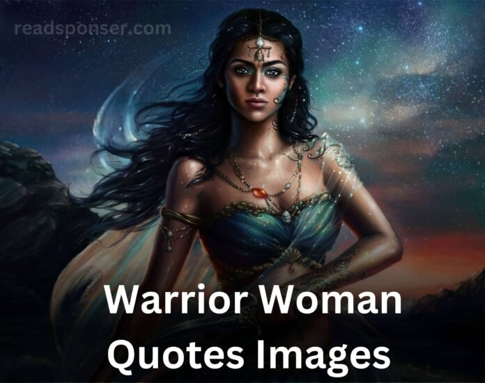 Warrior Woman Quotes Images